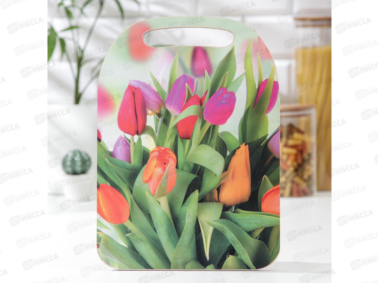 Доска разделочная &quotТюльпаны&quot К-81 *22