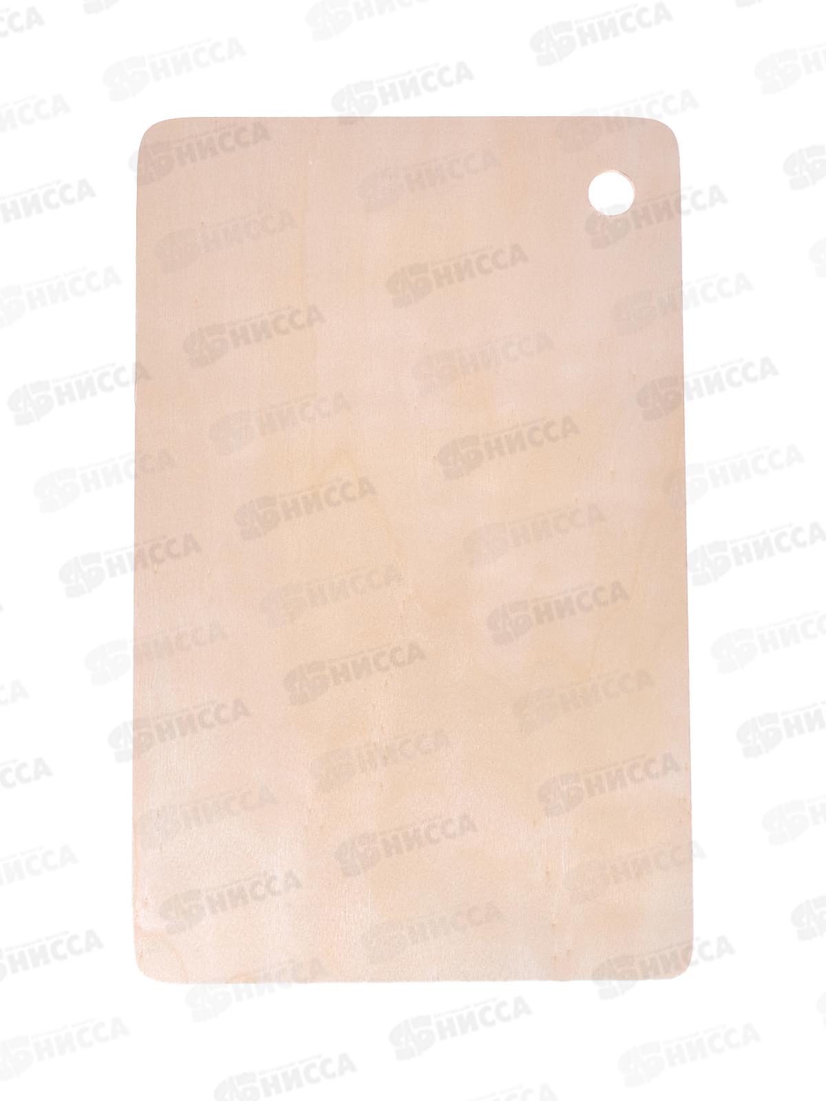 Доска разделочная дерево 18*28см (031901)  *80 Ж