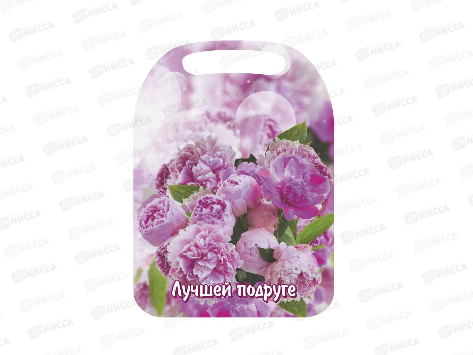 Доска разделочная дерево &quotПодруге&quot К-134 *22