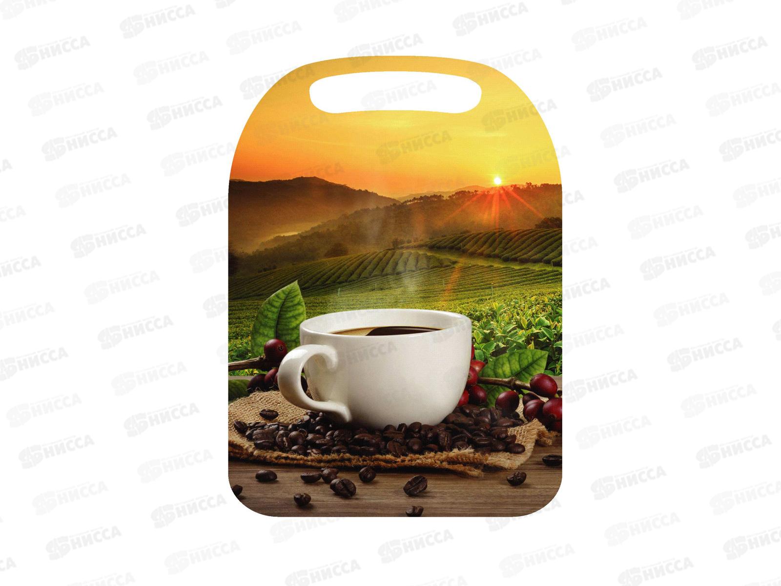 Доска разделочная дерево &quotЧашка кофе&quot  К-157 *22