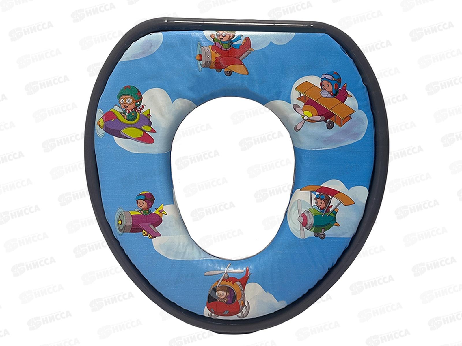 Сиденье на унитаз мягкое дет &quotСмелые летчики&quot *30 МП