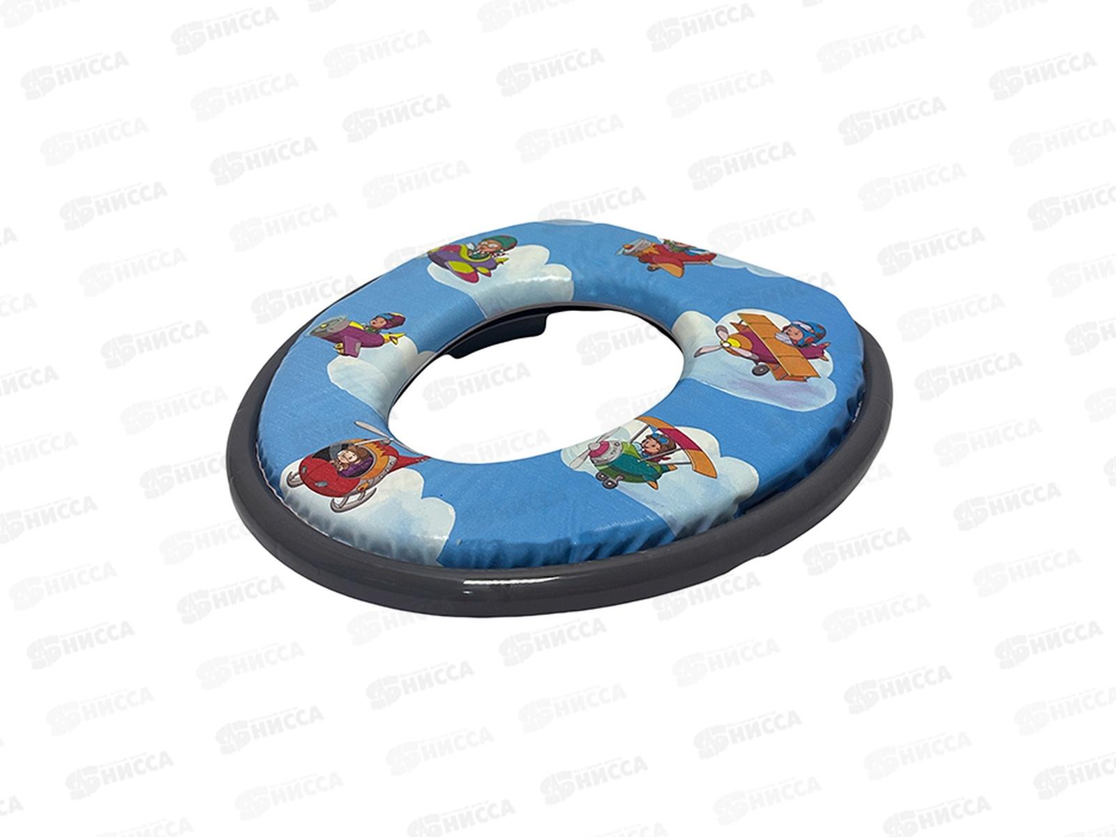 Сиденье на унитаз мягкое дет &quotСмелые летчики&quot *30 МП