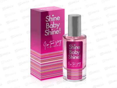 Shine Baby Shine! I`M TOO SEXY парфюмированная вода  50мл женская M
